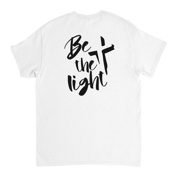 BE THE LIGHT - TSHIRT