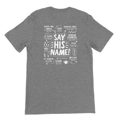 ''SAY HIS NAME'' T-SHIRT