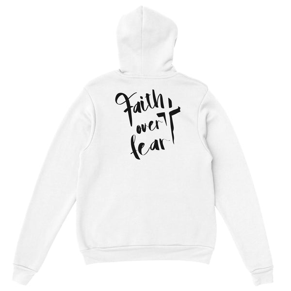 FAITH OVER FEAR - HOODIE