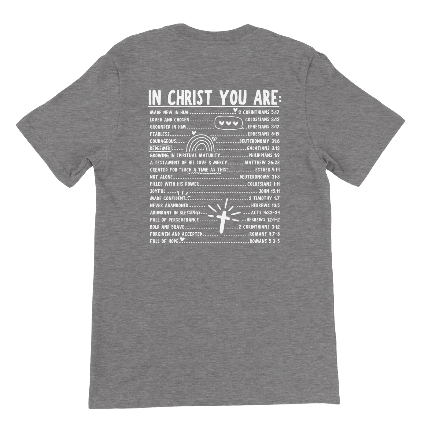''IN CHRIST YOU ARE'' T-SHIRT