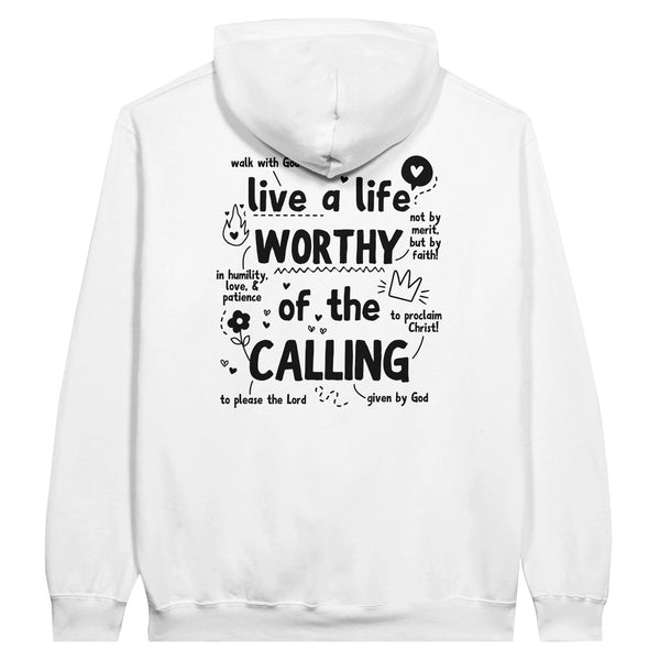 WORTHY OF THE CALLING - HOODIE