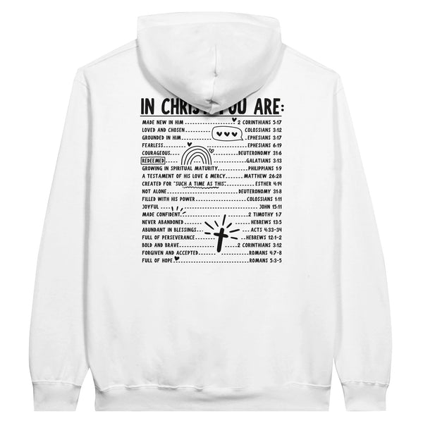 IN CHRIST YOU ARE - HOODIES