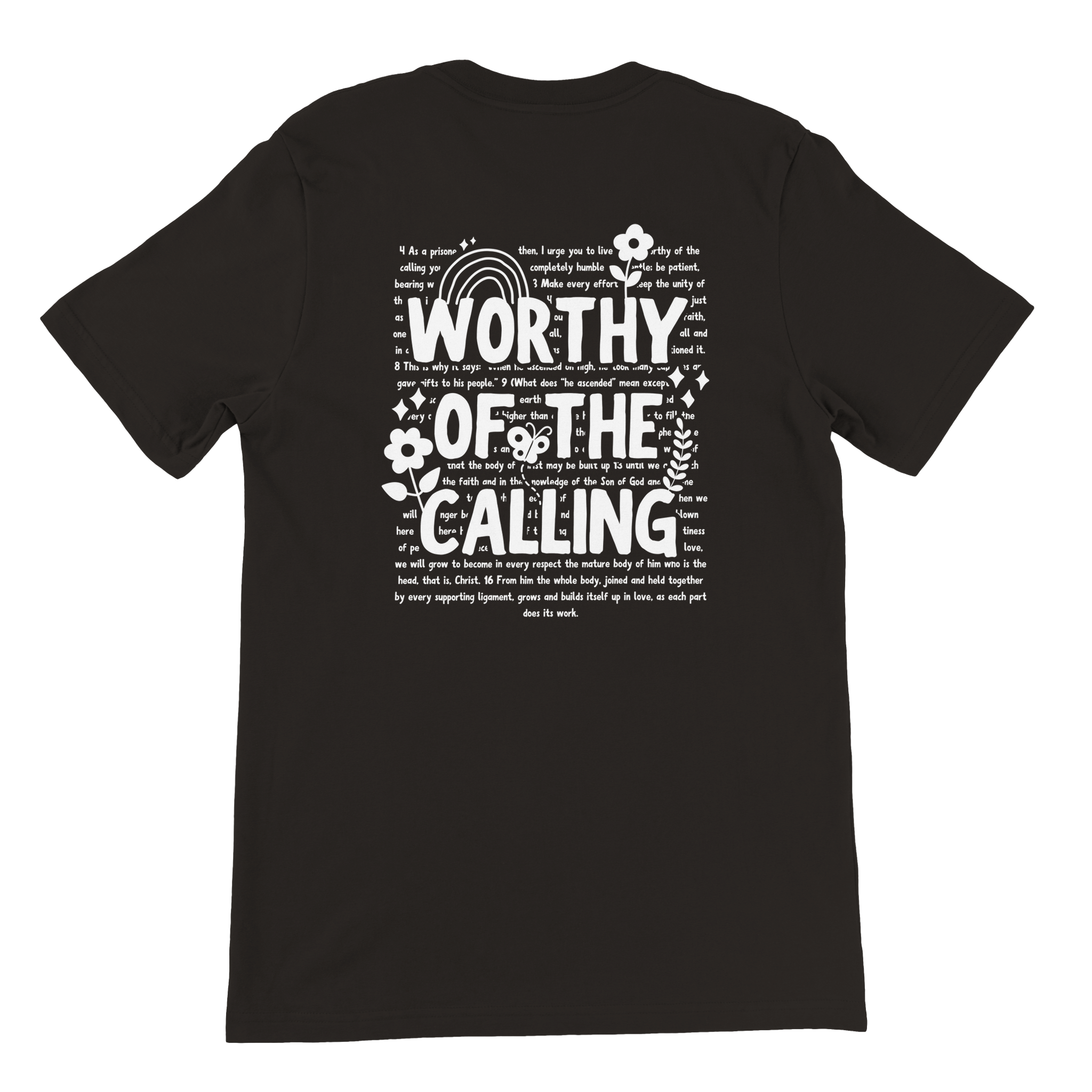 ''WORTHY OF THE CALLING'' T-SHIRT