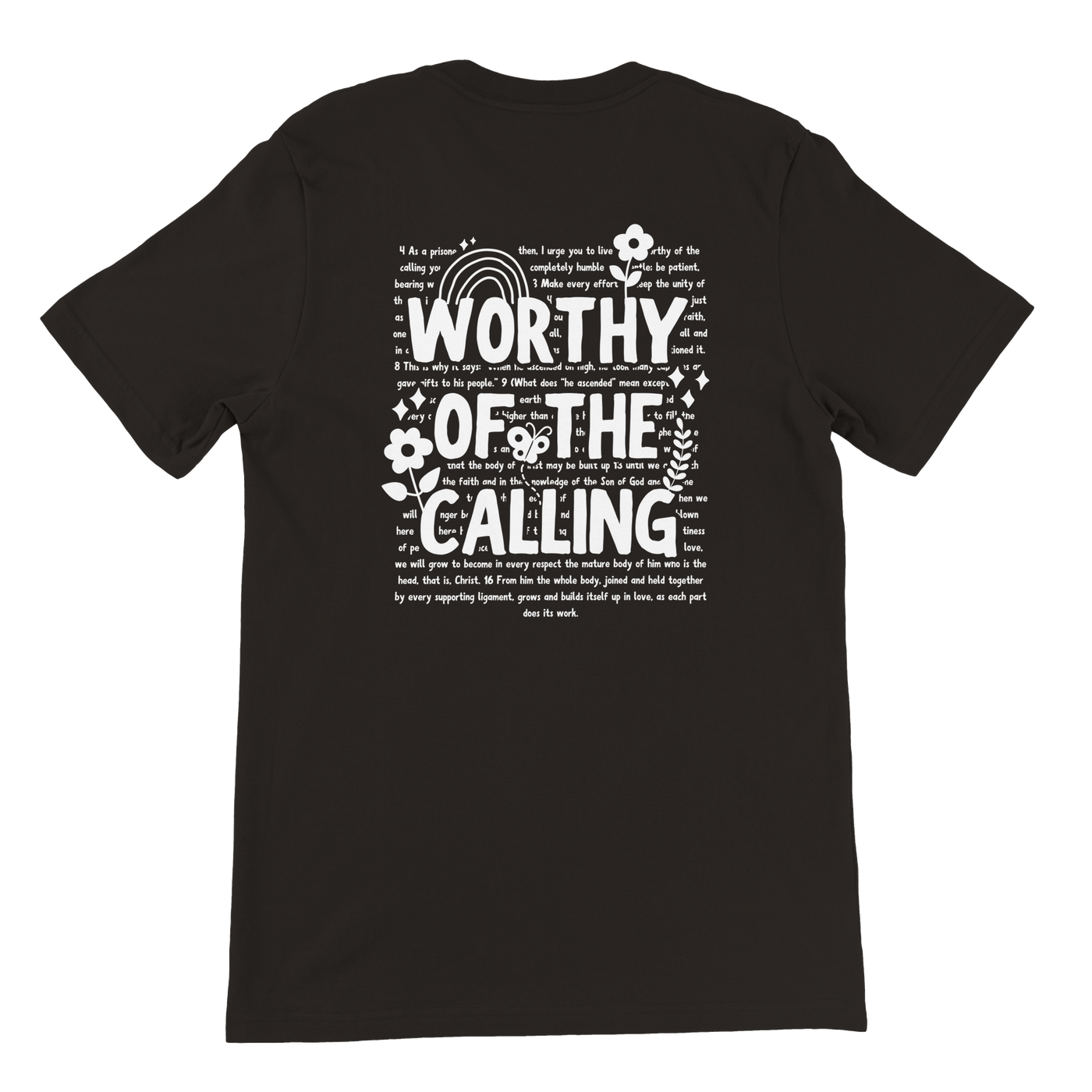 ''WORTHY OF THE CALLING'' T-SHIRT