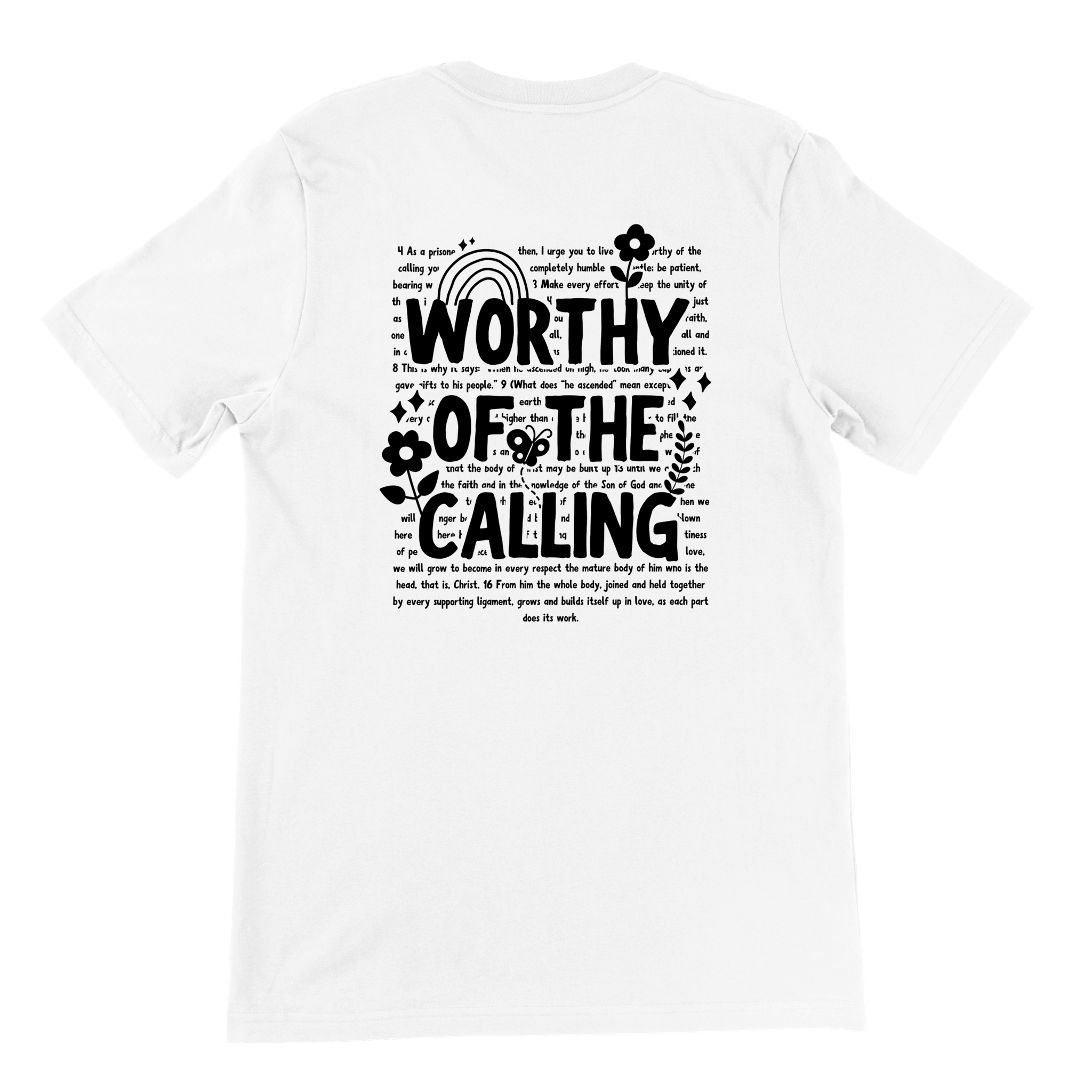 ''WORTHY OF THE CALLING'' T-SHIRT