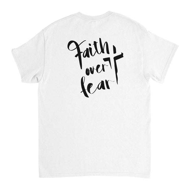 FAITH OVER FEAR - TSHIRT