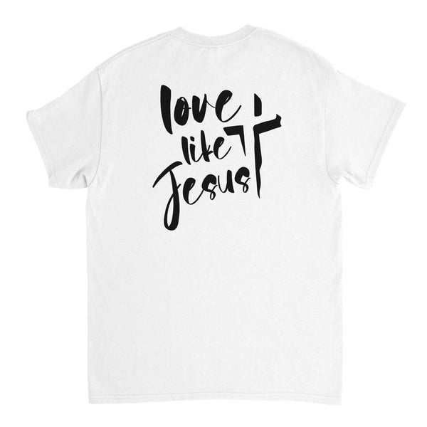 LOVE LIKE JESUS - TSHIRT