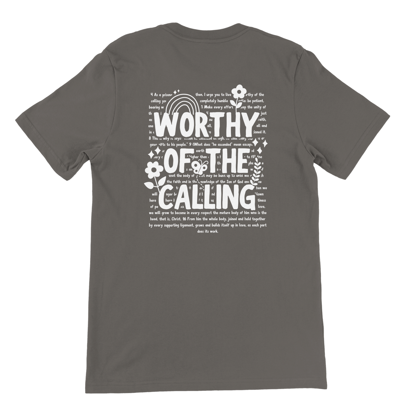 ''WORTHY OF THE CALLING'' T-SHIRT