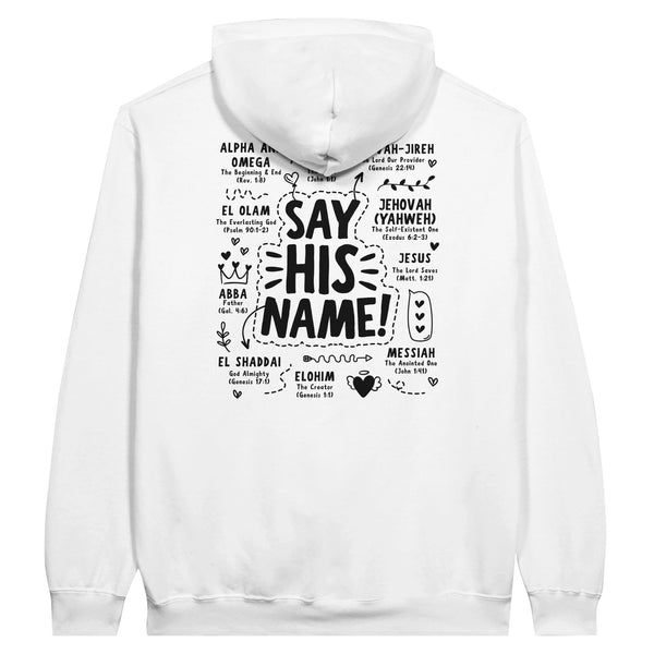 SAY HIS NAME - HOODIE