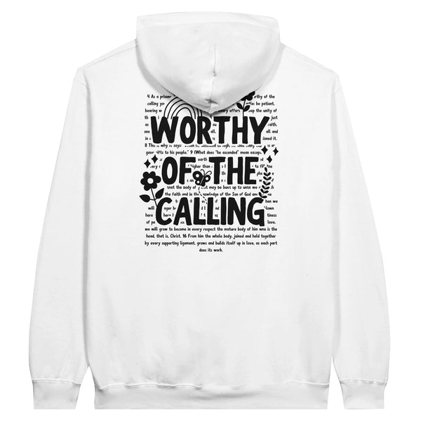 WORTHY OF THE CALLING - HOODIE