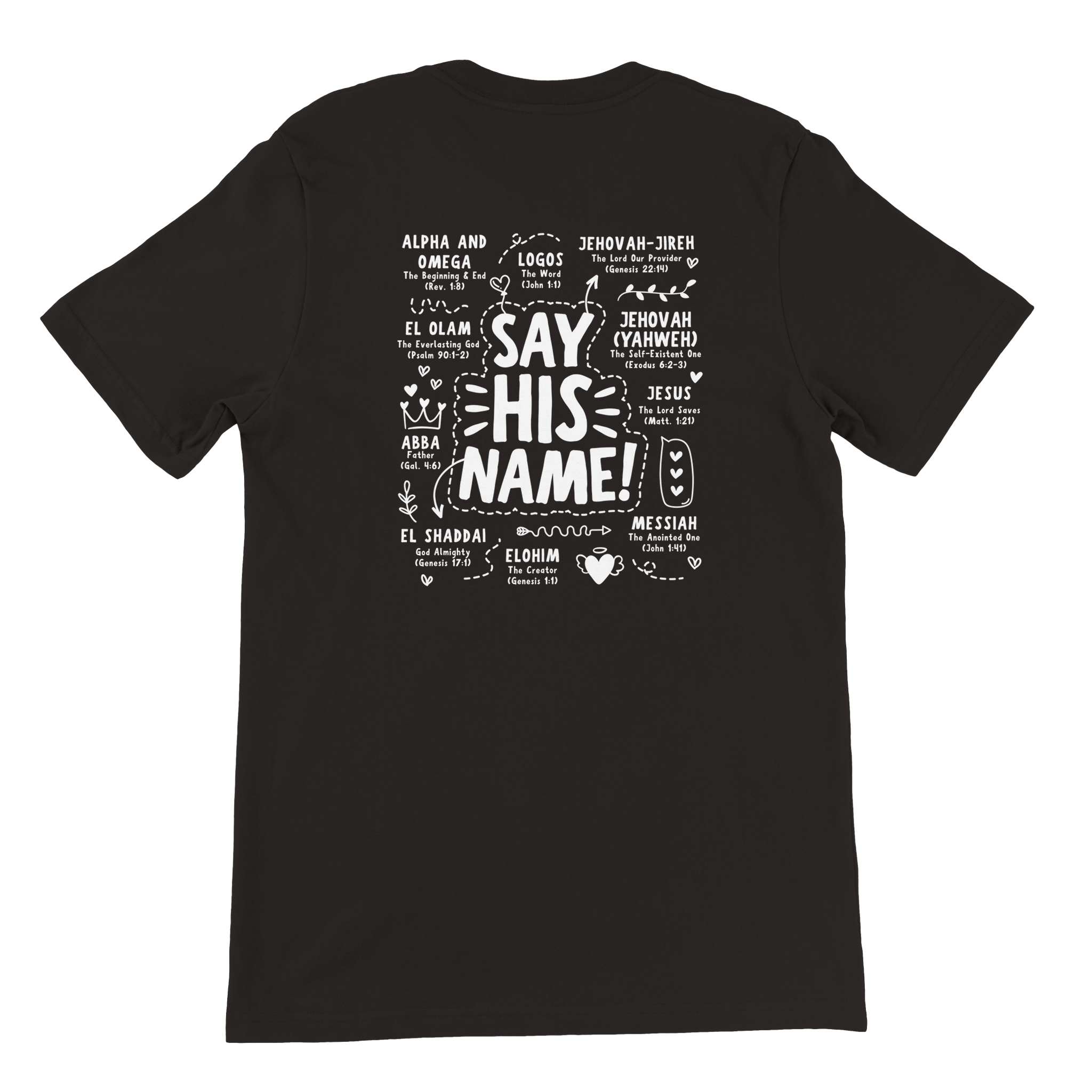 ''SAY HIS NAME'' T-SHIRT