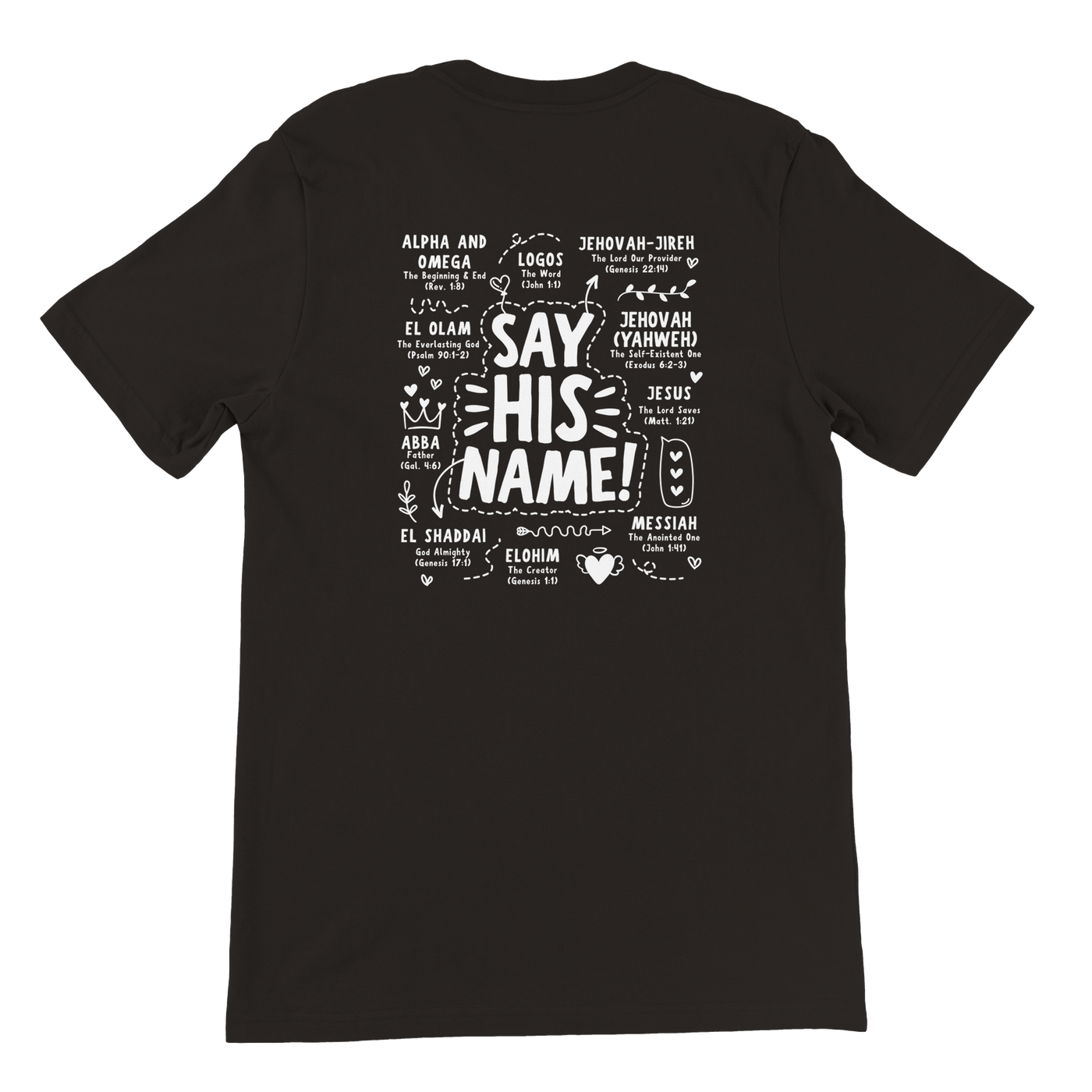 ''SAY HIS NAME'' T-SHIRT